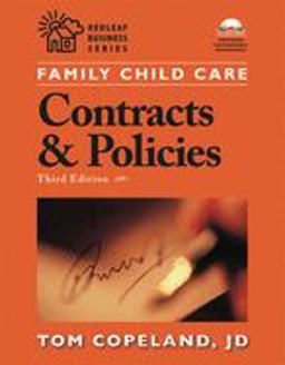 Family Child Care Contracts and Policies, Third Edition How to Be Businesslike in a Caring Profession 3rd 9781929610792 Front Cover