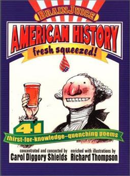 BrainJuice: American History, Fresh Squeezed!