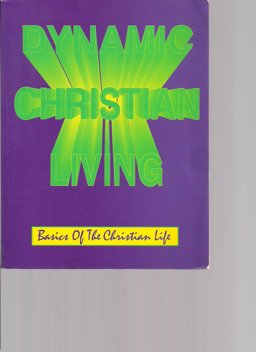 Dynamic Christian Living