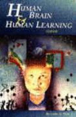 Human Brain and Human Learning 3rd 9781929869008 Front Cover