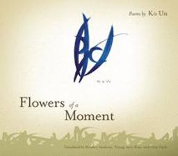 Flowers of a Moment  9781929918881 Front Cover