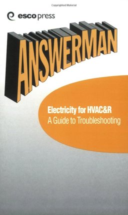 Electricity for HVAC and R : A Guide to Troubleshooting 1st 9781930044074 Front Cover