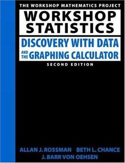 Workshop Statistics Discovery with Data and the Graphing Calculator 2nd 9781930190047 Front Cover
