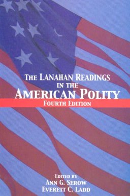 Lanahan Readings in the American Polity, Fourth Edition 4th 9781930398092 Front Cover