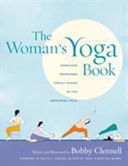 Woman's Yoga Book Asana and Pranayama for All Phases of the Menstrual Cycle  9781930485181 Front Cover