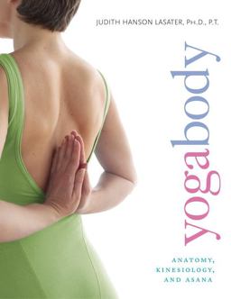Yogabody Anatomy, Kinesiology, and Asana  9781930485211 Front Cover