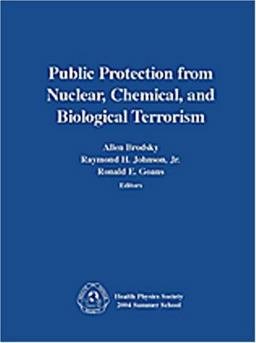 Public Protection from Nuclear, Chemical, and Biological Terrorism  9781930524231 Front Cover