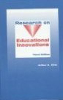 Research on Educational Innovations 3rd 9781930556126 Front Cover
