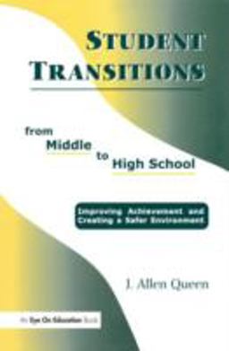 Student Transitions from Middle to High School Student Transitions from Middle to High School