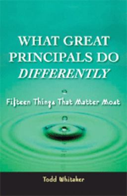 What Great Principals Do Differently
