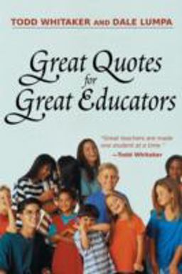 Great Quotes for Great Educators  9781930556829 Front Cover