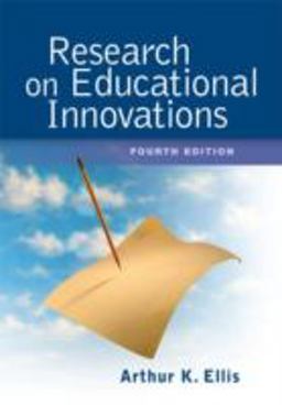 Research on Educational Innovations 4th 9781930556966 Front Cover