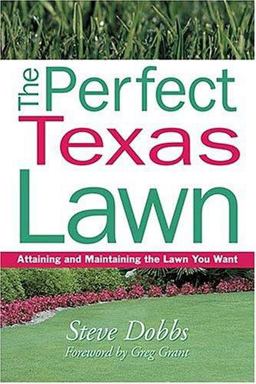 The Perfect Texas Lawn