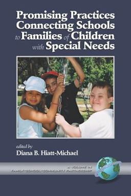 Promising Practices Connecting Schools to Families of Children with Special Needs  9781930608986 Front Cover