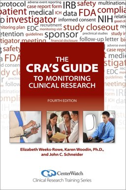 CRA's Guide to Monitoring Clinical Research  9781930624733 Front Cover