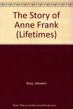 The Story of Anne Frank