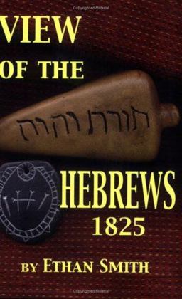 View of the Hebrews, by Ethan Smith