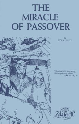 The Miracle of Passover