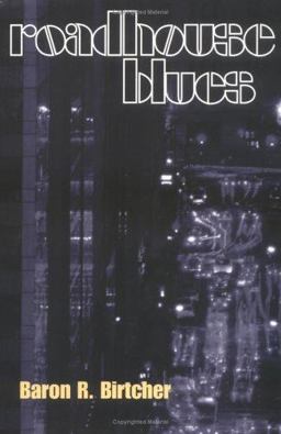 Roadhouse Blues  9781930754003 Front Cover