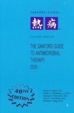 Sanford Guide to Antimicrobial Therapy 2010 Pocket Guide