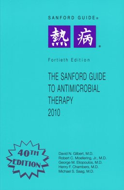Sanford Guide to Antimicrobial Therapy 2010 Library Edition
