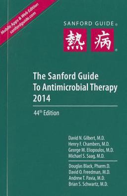 The Sanford Guide to Antimicrobial Therapy 2014:  9781930808782 Front Cover