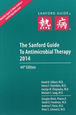 The Sanford Guide to Antimicrobial Therapy 2014: Library Edition  9781930808805 Front Cover