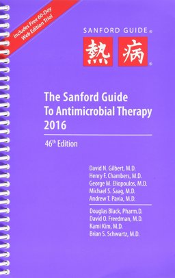 The Sanford Guide to Antimicrobial Therapy 2016:  9781930808928 Front Cover