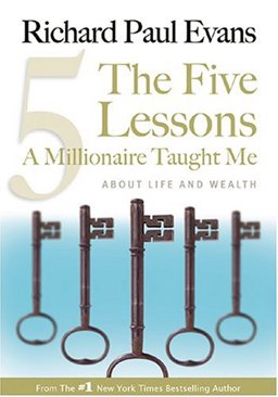The Five Lessons a Millionaire Taught Me about Life and Wealth