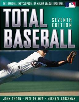 Total Baseball Official Encyclopedia of Major League Baseball 7th 9781930844018 Front Cover