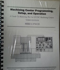 MacHining Center Programming and Operation