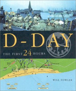 D-Day the First 24 Hours D-Day the First 24 Hours