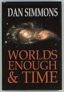 Worlds Enough and Time