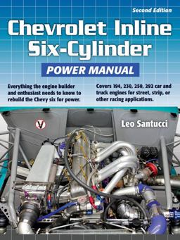 Chevrolet Inline Six-Cylinder Power Manual 2nd 9781931128278 Front Cover