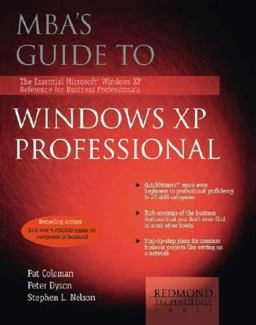 MBA's Guide to Windows XP Professional