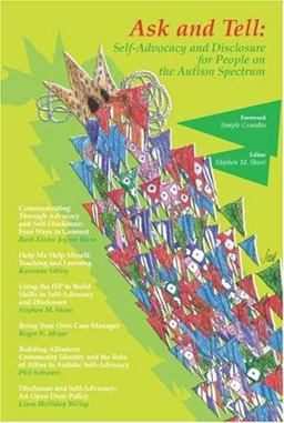 Ask and Tell Self-Advocacy and Disclosure for People on the Autism Spectrum  9781931282581 Front Cover