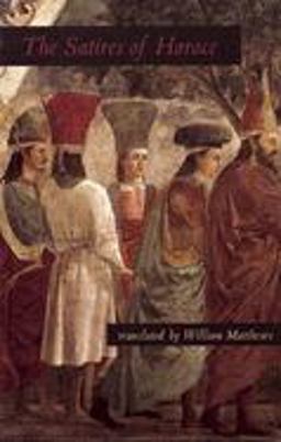The Satires of Horace The Satires of Horace
