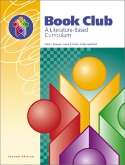 Book Club A Literature-Based Curriculum 2nd 9781931376075 Front Cover