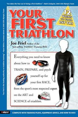 Your First Triathlon  9781931382854 Front Cover