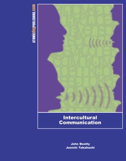 Intercultural Communication, 1e Intercultural Communication, 1e