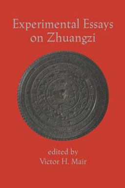 Experimental Essays on Zhuangzi 2nd 9781931483155 Front Cover