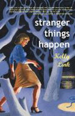 Stranger Things Happen Stories  9781931520003 Front Cover