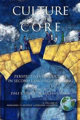 Culture As the Core Perspectives on Culture in Second Language Education  9781931576222 Front Cover