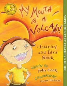 My Mouth Is a Volcano! Activity and Idea Book