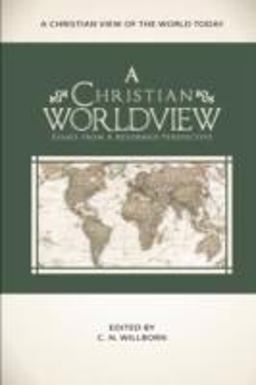 A Christian Worldview A Christian Worldview