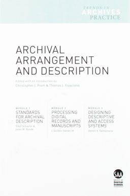Archival Arrangement and Description