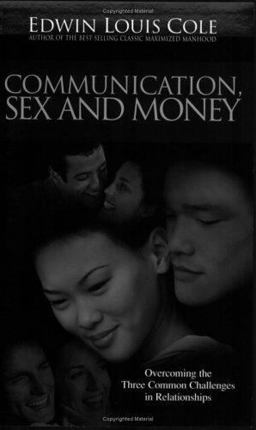 Communication, Sex and Money Communication, Sex and Money