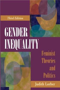 Gender Inequality Feminist Theories and Politics 3rd 9781931719520 Front Cover