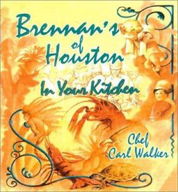 Brennan's of Houston in Your Kitchen  9781931721318 Front Cover