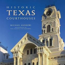 Historic Texas Courthouses  9781931721745 Front Cover